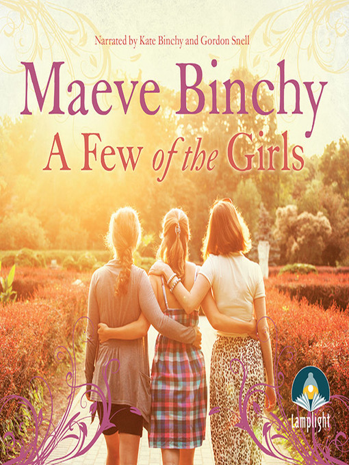 Title details for A Few of the Girls by Maeve Binchy - Available